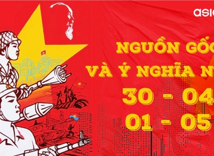 Nguồn Gốc Và Ý Nghĩa Của Ngày Lễ 30/04 Và 01/05 – Lịch Nghĩ Lễ Năm 2023