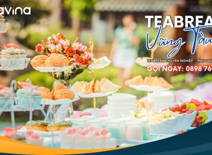 TEA BREAK LÀ GÌ? NHỮNG ĐIỀU MÀ DOANH NGHIỆP CẦN BIẾT TRƯỚC KHI TỔ CHỨC TEA BREAK.