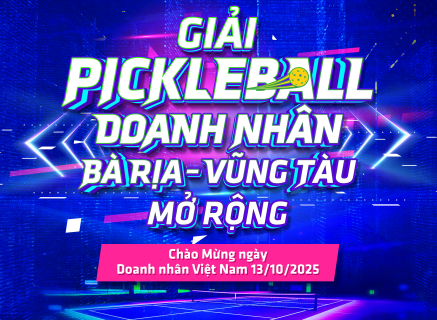 GIẢI PICKLEBALL DOANH NHÂN BR - VT MỞ RỘNG CHÀO MỪNG NGÀY DOANH NHÂN VIỆT NAM 13/10/2025