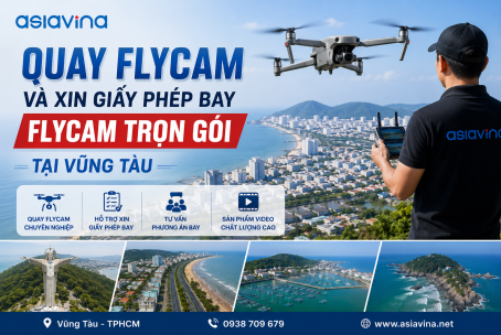 QUAY FLYCAM VÀ XIN GIẤY PHÉP BAY FLYCAM TRỌN GÓI TẠI VŨNG TÀU