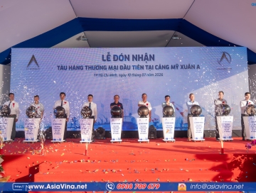 LỄ ĐÓN NHẬN TÀU HÀNG THƯƠNG MẠI ĐẦU TIÊN TẠI CẢNG MỸ XUÂN A